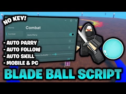 Blade Ball Script *NO KEY* 🔑 – Auto Parry, Auto Skill & More! (Mobile & PC)