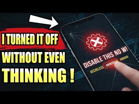 Android Users: Turn Off This Setting Immediately!