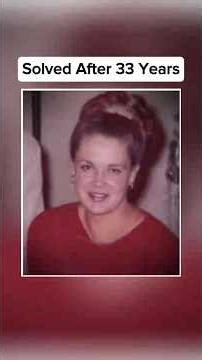 A 1969 Cold Case Solved After 33 Years | Diane Maxwell