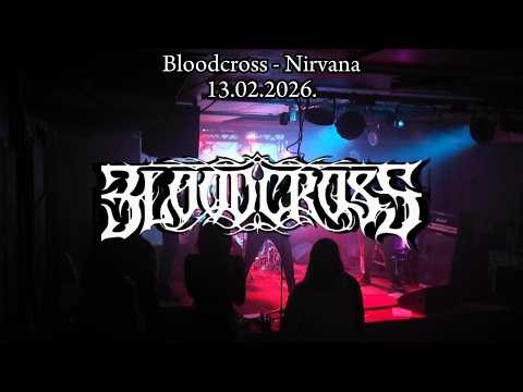 Bloodcross @ Nirvana 13.02.2026. Live