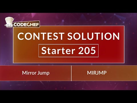 Mirror Jump | MIRJMP | Starter 205 | CodeChef Official Solution