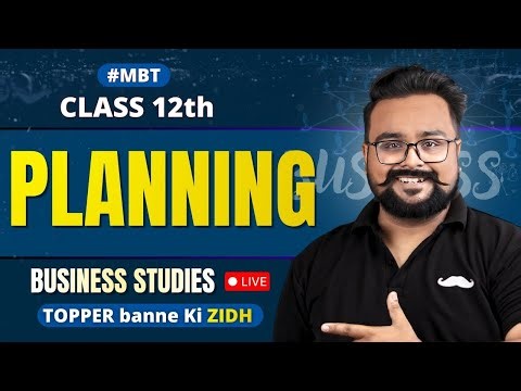 #MBT 🔥 Planning Class 12 One Shot | Business By Gaurav Jain