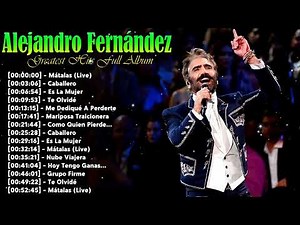 Alejandro Fernández Full Album – Éxitos Inolvidables y Canciones Románticas 2026