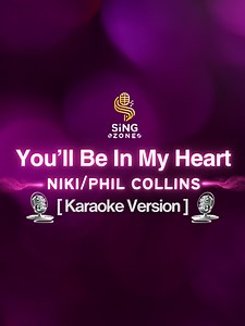 Karaoke Version of Phil Collins' You'll Be In My Heart