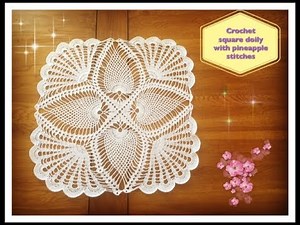 How to crochet square doily with pineapple stitches Part 1 of 2