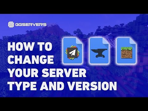 How to Change Your Server Type and Version