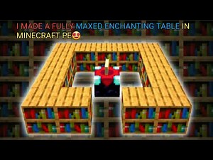 #6| I MADE A FULLY MAXED ENCHANTING TABLE IN MINECRAFT PE 1.17|
