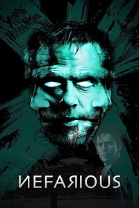 Nefarious Summary, Trailer, Cast, Where to Watch and More