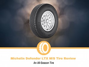 Michelin Defender LTX M/S Tire Review and Rating | Tire Hungry