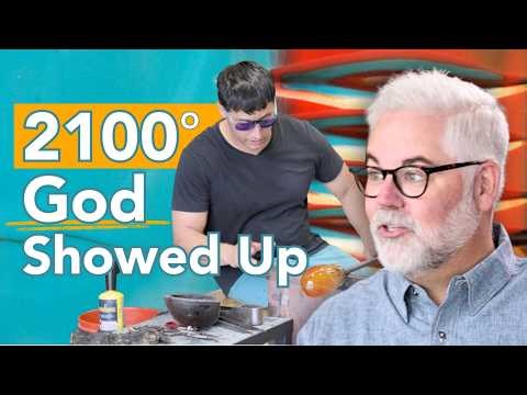 God Met This Artist in a 2100° Furnace