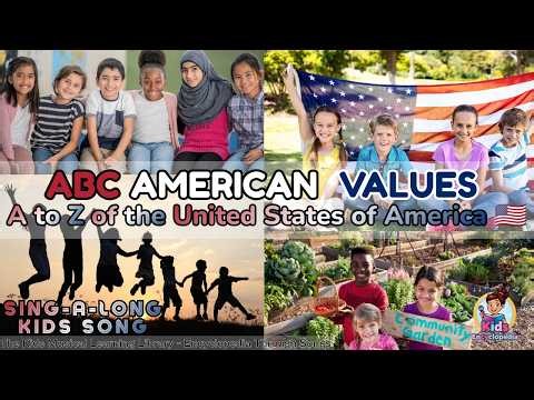 ABC American Values Song for Kids, Learn American Values A to Z, ABC Patriotic Kids Song Music Video