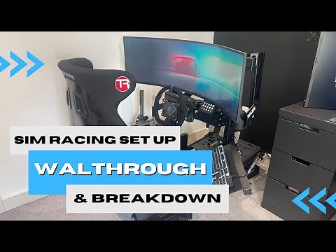 Sim Racing - Setup Walkthrough