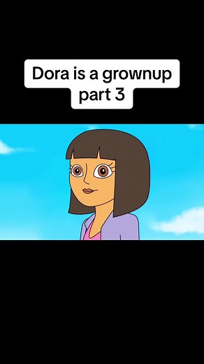 I dont think boots likes being an adult #dora #doragrownup #doratheexplorer #dorathegrownup #fyp #funny #part3 Credits: AOK