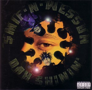 Smif-N-Wessun - Dah Shinin'