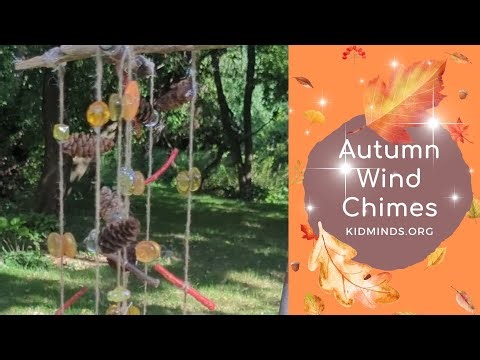 How to Make Simple Autumn Wind Chimes With Kids