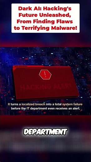 Dark AI: Hacking's Future Unleashed, From Finding Flaws to Terrifying Malware! #shorts