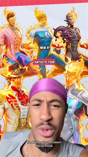 The Human Torch Problem Marvel Rivals