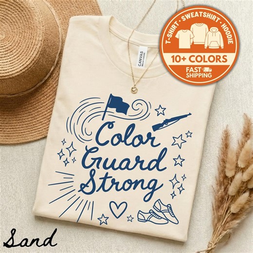 Color Guard Strong Shirt, Winter Guard Tee, Marching Band T-shirt, Sweatshirt, Color Guard Mom Gift, Color Guard Dad Gift, Performance - Etsy