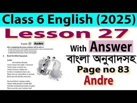 Lesson 27 Andre Page no 83 Class 6 English 2025 English 1st Paper #english #classsix #class6english
