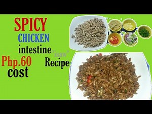 HOW TO COOK SPICY CHICKEN INTESTINE " isaw ng manok" IN EASSY WAY
