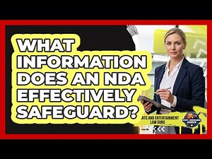 What Information Does an NDA Effectively Safeguard?