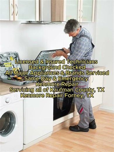 Kenmore Repair Forney, TX 214-216-0882