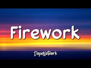 Katy Perry - Firework (Lyrics)