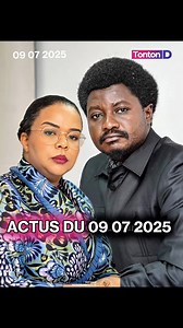 Actus du 09 07 2025 #tontond #tontondtv #constantmutamba #kinshasa #passeport #congokinshasa #CongoRDC | Tonton D TV