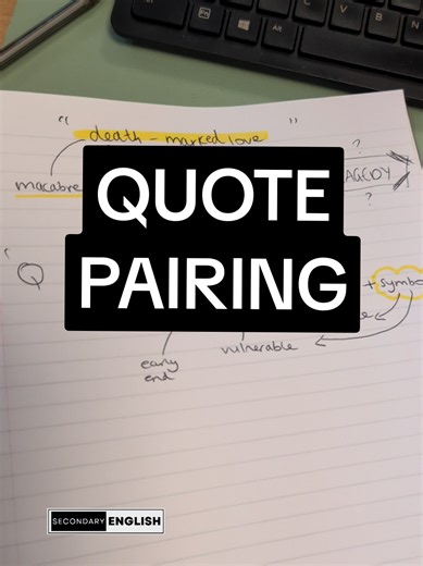 Quote pairing GCSE English: how to track and link quotes