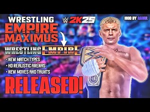 WRESTLING EMPIRE MAXIMUS RELEASED FOR ANDROID & PC! | NEW WRESTLING EMPIRE MOD 2K25 by @RahulWE2K