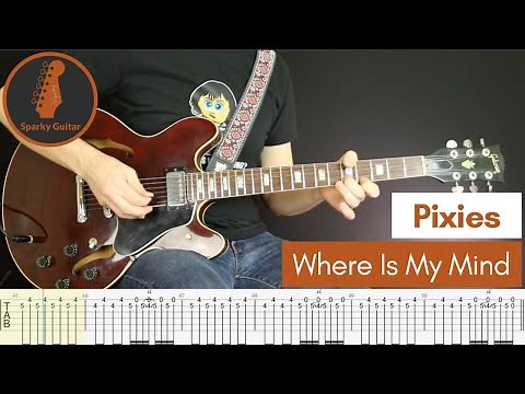 Where Is My Mind - Pixies (Guitar Cover #78 with Tabs)