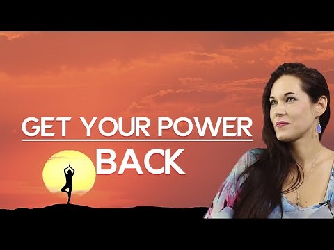 Take Your Power Back - Teal Swan