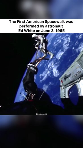 The First American Spacewalk was performed by astronaut Ed White on June 3, 1965