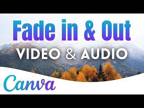 How to Fade In and Out A Video & Audio in Canva