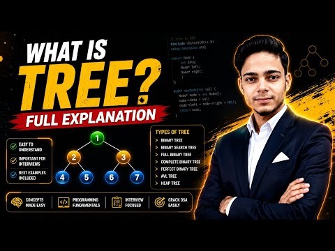 What Is Tree? Full Explaination | Tree In Data Structure | Tree And It's Types In DSA