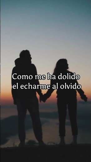 Echarme al Olvido-Grupo Cañaveral Letra