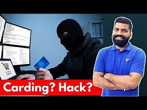 What is Carding? Credit Card Hacking? Online Fraud? Stay Safe