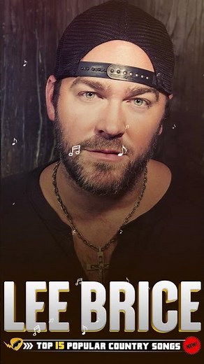 Lee Brice Greatest Hits Full Album 2024 #leebrice #greatest #hit