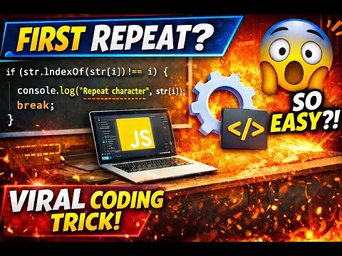 First Repeating Character in a String🔥 | First Repeating Character in a JavaScript| Dry Run