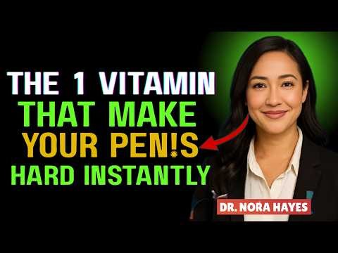 Men Over 50: Take THIS Vitamin at Night for Stronger Erections, Energy & Deep Sleep | DR NORA