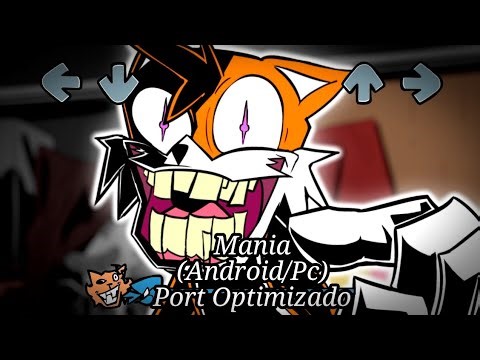 Friday Night Funkin' Mania Psych Engine (Android/Pc) Port Optimizado