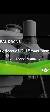 DJI Agriculture: Instructions of DJI SmartFarm APP