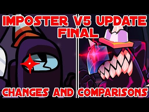 VS Impostor V5 Final New Update | New Changes And Comparisons Friday Night Funkin