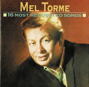 Mel Tormé - 16 Most Requested Songs