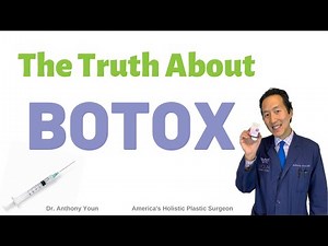 What Do You Need to Know About Botox? - Dr. Anthony Youn