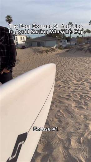 The Four Excuses Surfers Use to Avoid Surfing When It’s Big. | Thatsurfguy