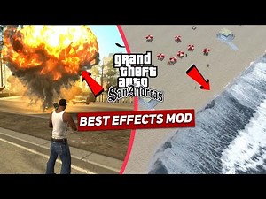 How to Install New Effects Pack Mod in GTA San Andreas