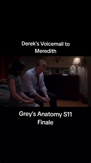 42K views · 1.3K reactions | Derek's last voicemail to Meredith on his way back.#greysanatomy #zolashepherd #meredithgrey #alexkarev #seriesclips #drkarev #fyp #shorts #viralvideo #movie #greysanatomy #Grey | The medical drama | Facebook