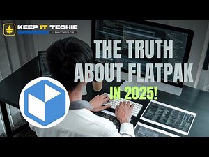 Flatpak in 2025: The Future of Linux Apps? (Snap Who?)