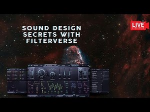 Master Sound Design in FILTERVERSE – Unreal Filter Tricks & Modulations (Live Session)